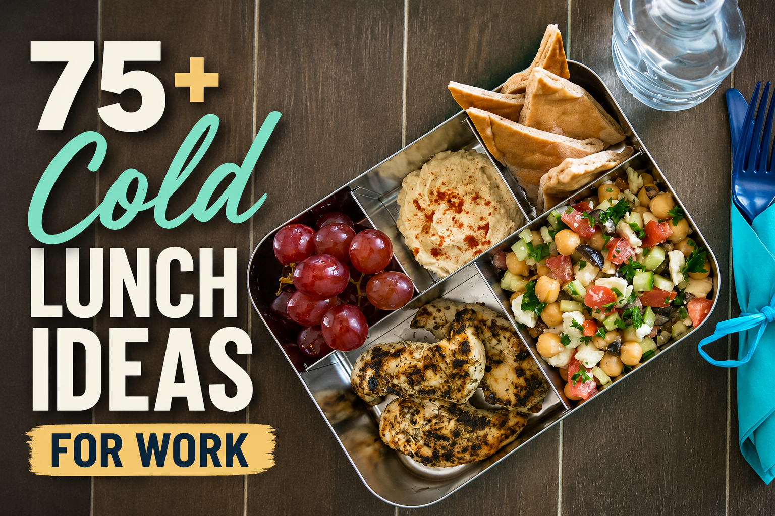 Cold Lunch Ideas for Work