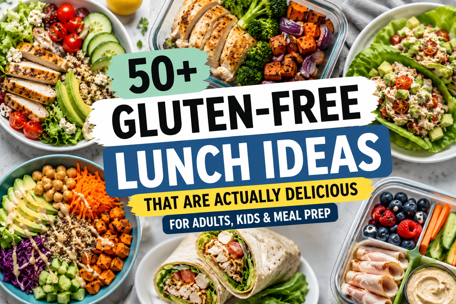 50+ Gluten Free Lunch Ideas That Are Actually Delicious (For Adults, Kids & Meal Prep)