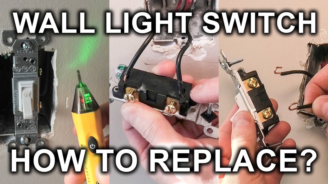 HOW TO REPLACE A LIGHT SWITCH